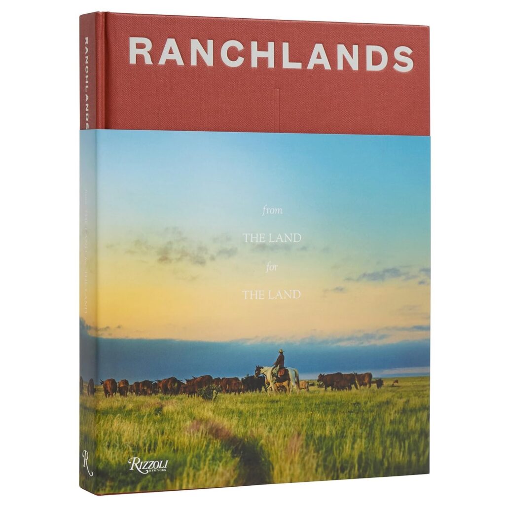 Ranchlands: By the Land, For the Land (Hardcover)